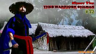 Ntxoov Yias  Hmong The is Warriosr Shaman kev cawm seej part 72 [upl. by Aynot]