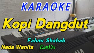 Kopi DangdutKaraokeNada Wanita [upl. by Katz429]