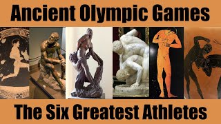 The Greatest Athletes of the Ancient Olympics [upl. by Anawal]