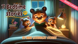 7 Goodnight Stories Collections 🔯 THE IDEAL Soothing Animal Bedtime Stories for Babies and Toddlers [upl. by Thomajan]