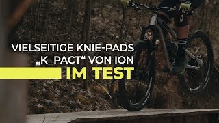 Die Neuauflage der ION quotKPactquot Knieschoner im Test  Gravity Mountainbike Magazine [upl. by Ecissej]