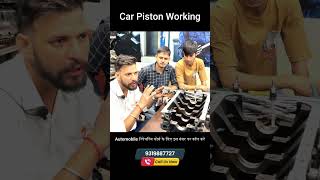 Car Piston Working  Car Repairing Course [upl. by Irah]