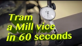 Milling Machine fundamentals  Tramming your vice [upl. by Gahan]