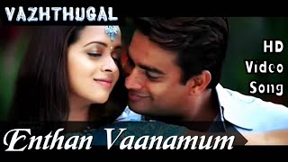 Endhan Vaanamum Neethaan  Vazhthugal HD Video Song  HD Audio MadhavanBhavana Yuvan Shankar Raja [upl. by Lramaj]