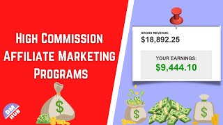 Best Affiliate Programs With High Affiliate Commissions  Get Recurring Affiliate Commission 2022 [upl. by Ycart]