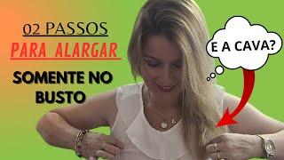 COMO ALARGAR SOMENTE NO CORPO DE BLUSA VESTIDO MACACÃO CAMISA E COMO DIMINUIR A CAVA A FOLGA DIY [upl. by Qahsi]