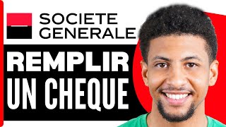 Comment Remplir Cheque Societe Generale  En 2024 [upl. by Florina939]