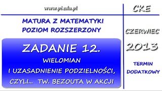 Zadanie 12 Matura dodatkowa z matematyki czerwiec 2013 PR Wielomiany [upl. by Schonfeld]