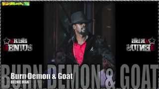 Beenie Man  Burn Demon amp Goat Street Bomb Riddim Oct 2012 [upl. by Rexer]