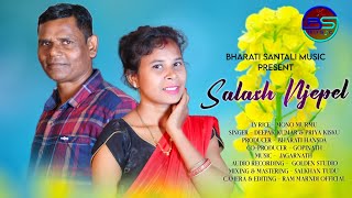 SALASH NJEPELNEW SANTALI STUDIO VERSION SONG 2024DEEPAK KUMAR amp PRIYA KISKUTRADITIONAL SONG [upl. by Shana567]