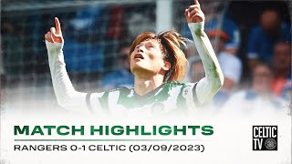 Match Highlights  Rangers 01 Celtic  Kyogo stunner silences Ibrox 🤫 [upl. by Crane]