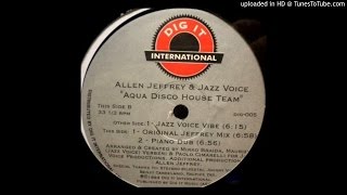 Allen Jeffrey amp Jazz Voice ‎– Aqua Disco House [upl. by Llorrac]