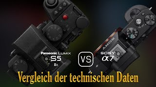 Panasonic Lumix S5IIX vs Sony A7 Ein Vergleich der technischen Daten [upl. by Sergo292]