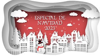 Especial de Navidad 2023 Valtierra [upl. by Arela]