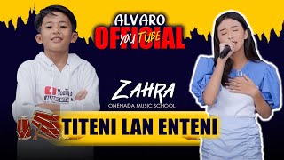 Zahra  Titeni Lan Enteni ft ALVARO KENDANG  Live Music [upl. by Jaynes]