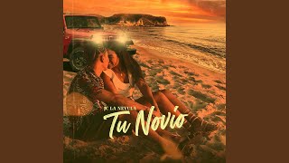 Tu Novio [upl. by Lucio]