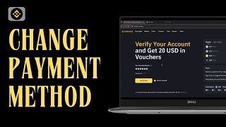 How to Change Payment Method on Binance [upl. by Felipe]