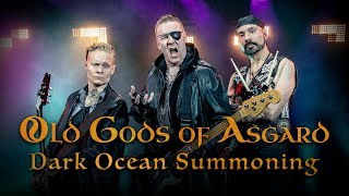 Old Gods of Asgard  Dark Ocean Summoning Official Lyric Video [upl. by Delp310]