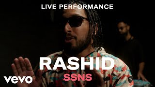 Rashid  SSNS Live Performance  Vevo [upl. by Barren]