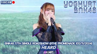 YoghurtBNK48 Fancam  Heard BNK48 17th Single Roadshow 02112024 [upl. by Amehsat]