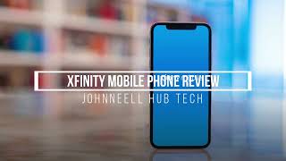 Xfinity Mobile Phone Review  The Good the Bad and the Ugly [upl. by Coletta]