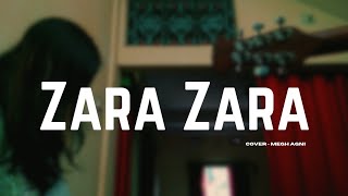 ZARA ZARA COVER BY MEGH AGNI [upl. by Poulter]