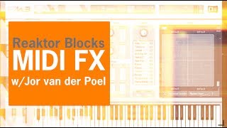 Using Reaktor as a MIDI FX in Logic Pro X  with Jor van der Poel [upl. by Esch195]