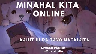 MINAHAL KITA ONLINE  I LOVE YOU ONLINE  SPOKEN WORD POETRY  MHY YUMI  ORIGINAL COMPOSITION [upl. by Ical662]