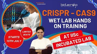 CRISPR Cas9 Wet Lab Handson Training Program at IISc Incubated Lab  Register Today new [upl. by Bergeman]