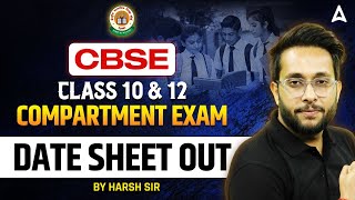 CBSE Compartment Exam 2024 Date Sheet Out🔥  CBSE Compartment Exam 2024 Latest Update 🔥📃 [upl. by Einnil]