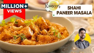 Shahi Paneer Masala shadi style शादी वाला काजू पनीर मसाला  Shahi Paneer  काजू पनीर । Chef Ranveer [upl. by Akcinehs]