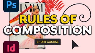 Rules of Composition  FREE COURSE [upl. by Leyes]