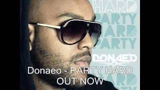 Donaeo  06  Party Hard Party Hard Album [upl. by Notfilc]