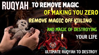 Ruqyah to cut all the Roots of Magic  Ruqyah to destroy Jinn living for long time in body [upl. by Treve]