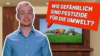 Wie gefährlich sind Pestizide für die Umwelt [upl. by Airbmac]