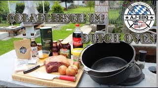 Colafleisch  ein weiteres Partyrezept aus dem Dutch Oven 104 [upl. by Otti]