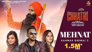 Mehnat  Full Song  Kanwar Grewal  Deep Dhillon  Pawan Chotian  ❤️CHHATRI❤️  Film Song 2024 [upl. by Naie861]