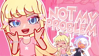 NOT MY PROBLEM  Trend [upl. by Duquette]