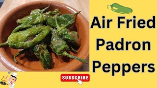 Air Fried Padron Peppers  Quick amp Easy Spanish Tapas Recipe [upl. by Sabina]