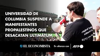 Universidad de Columbia suspende a manifestantes propalestinos que desacatan ultimátum [upl. by Renmus108]