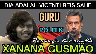 Sosok Inilah Guru Politiknya Kay Rala Xanana Gusmão  Vicente Reis quotSahequot [upl. by Ahsienot]