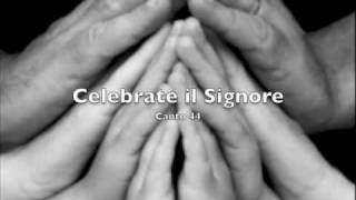 Celebrate il Signore [upl. by Frederich]