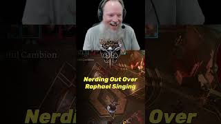 Nerding Out Over Raphael Singing in Baldurs Gate 3 [upl. by Artek958]