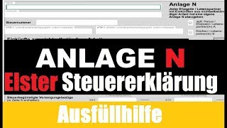 Anlage N ELSTER  Elster Tutorial  Steuererklärung selber machen [upl. by Romelle594]