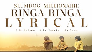 Ringa Ringa Lyrical  Slumdog Millionaire  AR Rahman  luShi Studio [upl. by Pedersen]