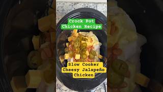 CrockPot Chicken Recipe Cheesy Jalapeño Chicken Slow Cooker Easy Dinner Meal Idea crockpot recipe [upl. by Yroggerg]