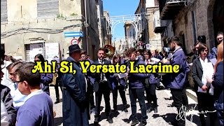 quotAh Si Versate Lacrimequot Venerdì Santo  Castrofilippo 14042017 [upl. by Jackquelin785]