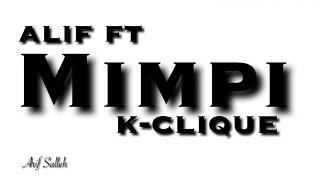 Mimpi  Alif FT KClique Lirik [upl. by Silliw896]