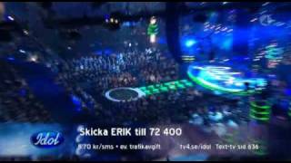 Erik Grönwall  Run To The Hills Live Idol 2009 HQ [upl. by Beckerman762]