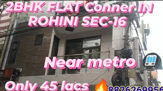 2BHK FLAT IN ROHINI SECTOR 16realestate flatforbuyinrohiniproperty builderfloorinrohinifreehold [upl. by Alonso]